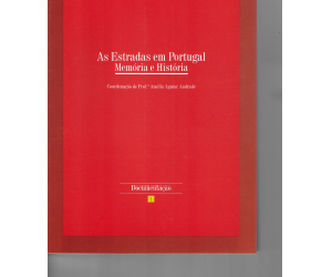 As Estradas em Portugal: Memória e História